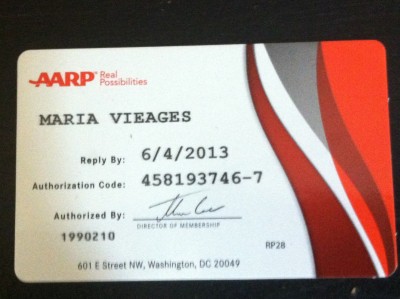 Culinary Dreams: Maria Vieages AARP card - 50-years-old baby!