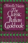 8 Best Cookbooks for Foodies: The Classic Italian Cookbook by Marcella Hazan