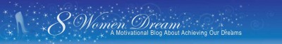 Why You Aren't A Success Online or Off When it Comes to Your Big Dream - The original 8WD banner