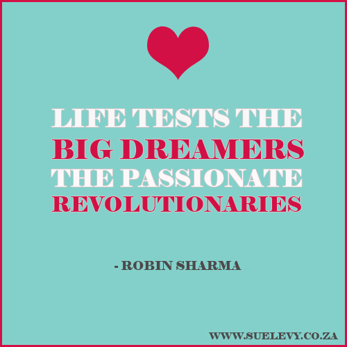 8WomenDream_Robin Sharma quote designed by Sue Levy