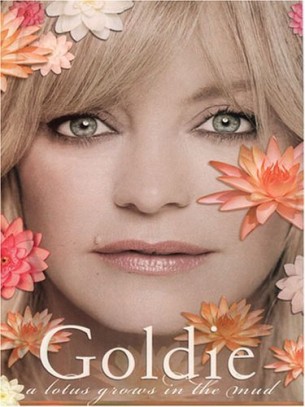A Lotus Grows In The Mud Goldie Hawn Helped Birth A Pup