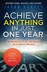 Inspirational Books: Achieve Anything in Just One Year book on Amazon