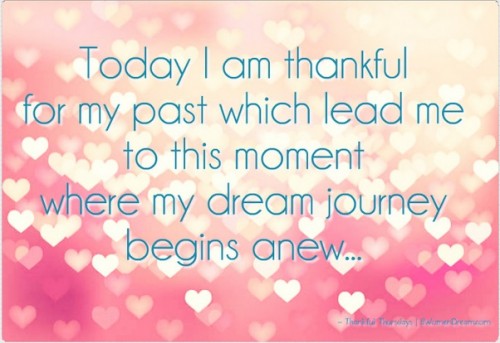 16 Best Gratitude Quotes and Affirmations for Your Dream Journey - Thankful for past quote