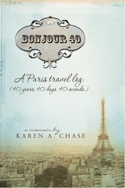 Travel to Paris in 40 Seconds With Bonjour 40: A Paris Travel Log