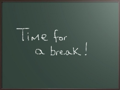 Time for a break!