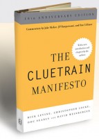 Online Revolution: The Cluetrain Manifesto: 10th Anniversary Edition