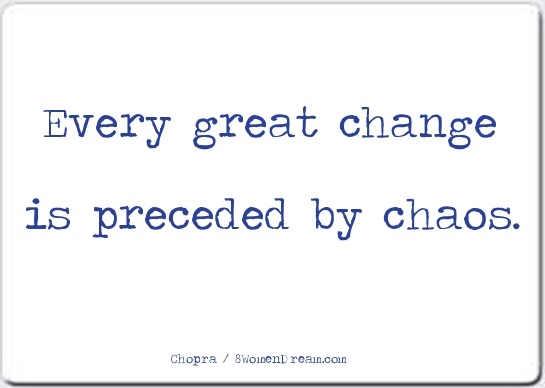 Change is the Only Constant when Daring to Dream Big - Great change quote by Deepak Chopra