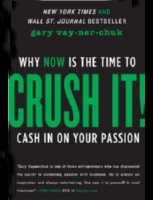 8 Best Books on Internet Fame and Fortune if Your Dream is to Crush It - Crush It Why NOW Is the Time to Cash In on Your Passion