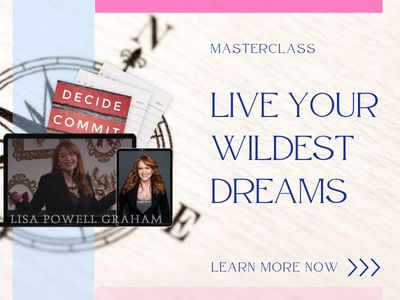 5 Strategies to Live Your Wildest Dreams