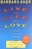 Live the Life You Love: In Ten Easy Step-By Step Lessons
