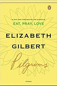 Pilgrims book by Elizabeth Gilbert