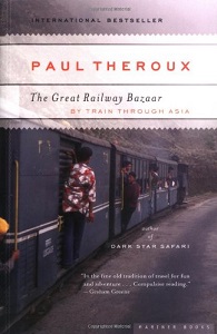 The 8 Greatest Travel Books of All Time: The Great Railway Bazaar