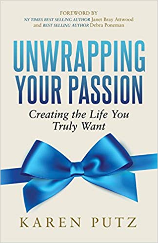 Inspirational Books: Unwrapping Your Passion: Creating the Life You Truly Want on AMazon