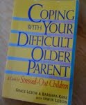 Coping with your difficult older parent