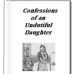 confessions of an undutiful daughter