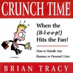 Crunch Time by Brian Tracy