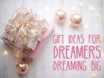 Cyber Monday Gifts for Dreamers with Big Dreams
