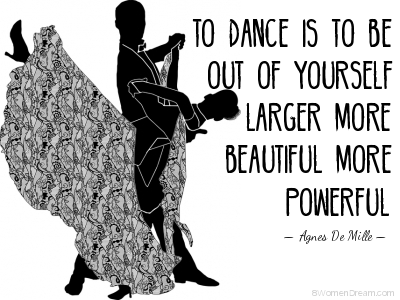 Dance to Relieve Stress to Focus on Your Big Dream - Dance Quote