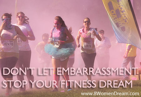 Are you letting embarrassment keep you from your fitness dream?