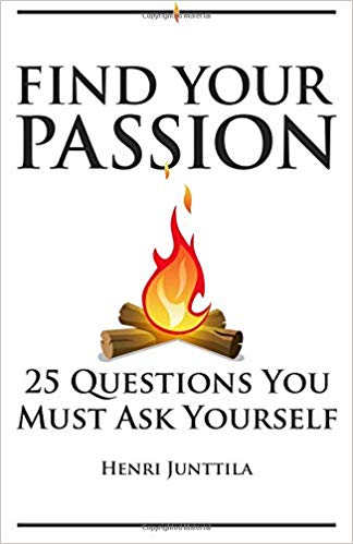 Inspirational books: Find Your Passion: 25 Questions You Must Ask Yourself on Amazon