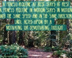 Advice To Health Seekers Who Lack Fitness Motivation: Just Do It