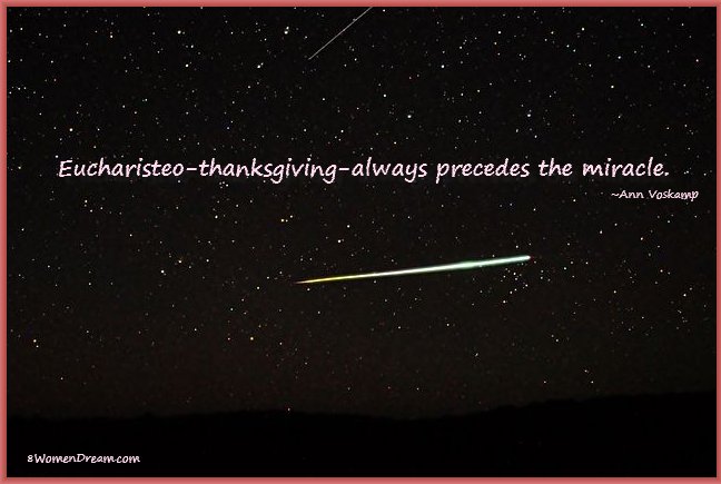 8 Uplifting Gratitude Picture Quotes for Dreamers: Euchaisteo always precedes the miracle