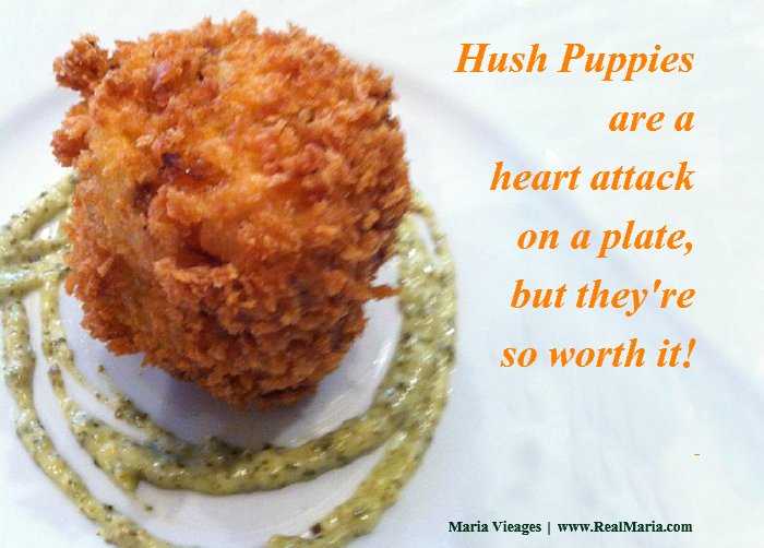 hush puppies image and culinary quotes by maria vieages