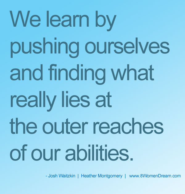 image quote: We learn by pushing ourselves