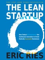 8 Best Books on Internet Fame and Fortune if Your Dream is to Crush It: The Lean Startup: How Today's Entrepreneurs Use Continuous Innovation to Create Radically Successful Businesses