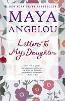Maya Angelou Letter to My Daughter book
