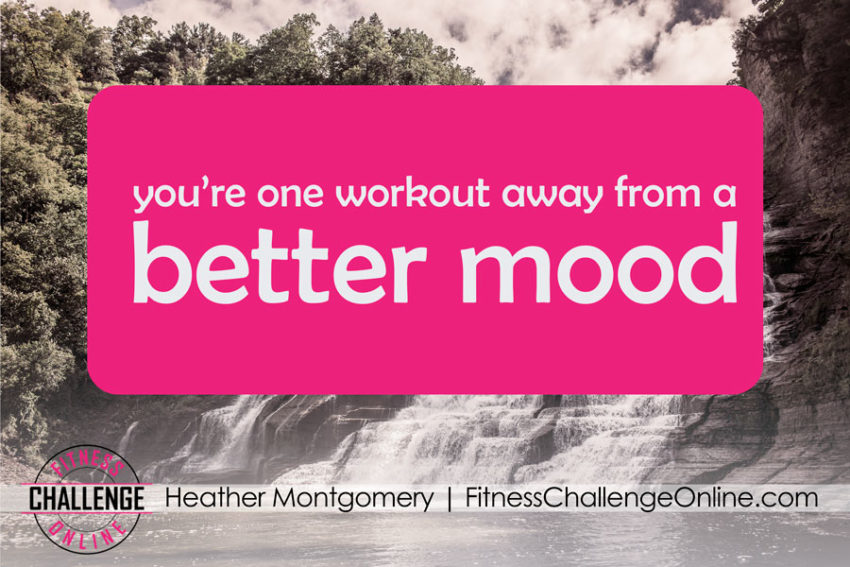 Heather Montgomery - You're One Workout Away From A Better Mood