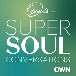 Oprah's SuperSoul Conversations