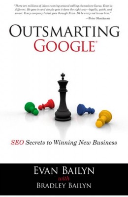 Outsmarting Google: SEO Secrets to Winning New Business (Que Biz-Tech)