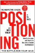 Positioning: The Battle for Your Mind 