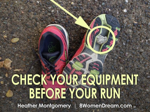 Check your equipment before your run - Heather Montgomery