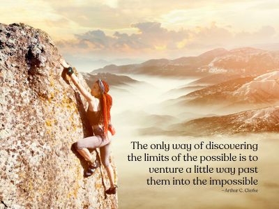 Success quote: The only way of discovering the limits of the possible is to venture a little way past them into the impossible by Clarke