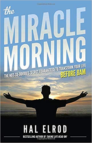 Inspirational Books: The Miracle Morning: The Not-So-Obvious Secret Guaranteed to Transform Your Life 