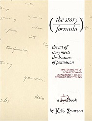 The Story Formula: Mastering the art of connection and engagement through the power of strategic storytelling