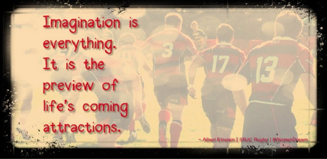 How Thoughts Become Things that Make Dreams Come True - Brian and college rugby quote by Albert Einstein