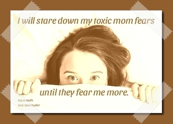 Powerful Affirmation for Daughters of Toxic Mothers Stare down fears