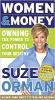 Women and Money: Owning the Power to Control Your Destiny by Suze Orman