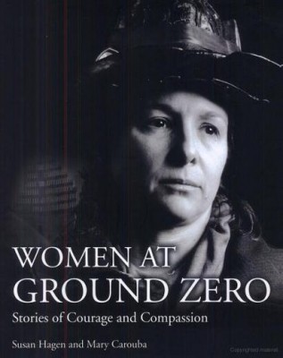 Women at Ground Zero: Stories of Courage and Compassion