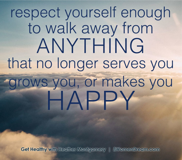 Respect yourself enough to walk away - Fitness Dreams image quote
