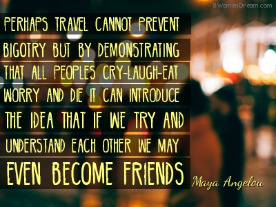 Inspiring Quotes About Travel: Maya Angelou Quote on travel